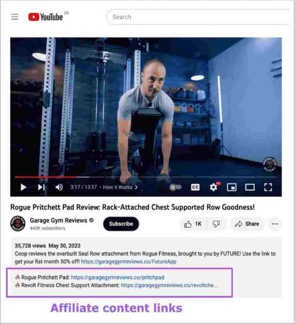 Affiliate links in description to promote product through a marketing platform called YouTube